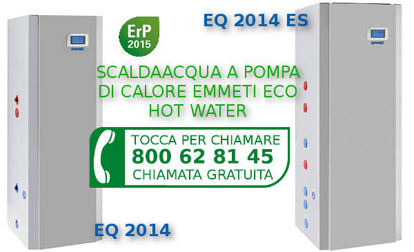 Vendita e installazione Scalda Acqua Emmeti ECO HOT WATER EQ 2014 ES